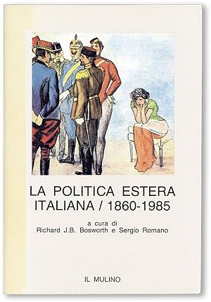 La Politica Estera Italiana (1860-1985)