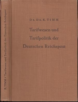 Imagen del vendedor de Tarifwesen und Tarifpolitik der Deutschen Reichspost. ( Schriftenreihe zum Jahrbuch des Postwesens , Band 1 ). a la venta por Antiquariat Carl Wegner