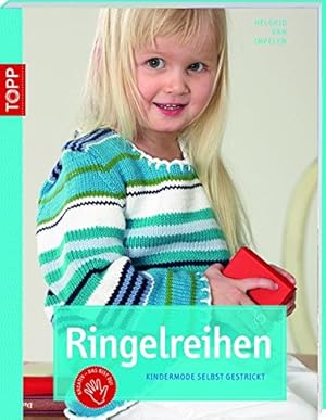 Ringelreihen: Kindermode selbst gestrickt (kreativ.kompakt.)