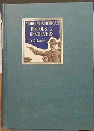 Modern American Pistols and Revolvers