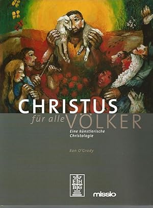 Seller image for Christus fr alle Vlker. Eine knstlerische Christologie. for sale by Lewitz Antiquariat