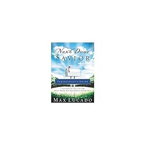 Seller image for Next Door Savior Participants Guide (Lucado, Max) (Paperback) for sale by InventoryMasters