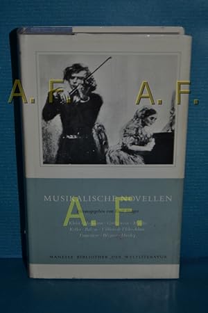 Seller image for Musikalische Novellen. Ausw. u. Nachw. von Emil Staiger / Manesse Bibliothek der Weltliteratur for sale by Antiquarische Fundgrube e.U.