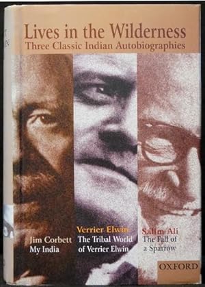 Lives in the Wilderness - Three Classic Indian Autobiographies