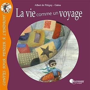 Bild des Verkufers fr la vie comme un voyage zum Verkauf von Chapitre.com : livres et presse ancienne