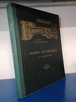 Mülhauser Frauen-Zeitung - Organ für die Interessen der Frauenwelt und der Familie - Jahrgang 1931
