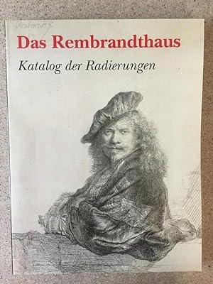 Das Rembrandthaus - Rembrandt - Katalog der Radierungen