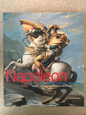 Napoleon : Feldherr - Kaiser - Mensch.