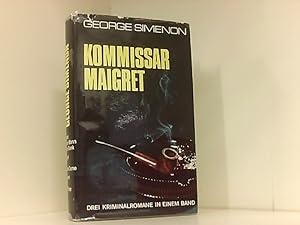 Seller image for Georges Simenon: Maigret und der Mann auf der Bank / Maigret und sein Toter / Maigret und die alte Dame for sale by Book Broker