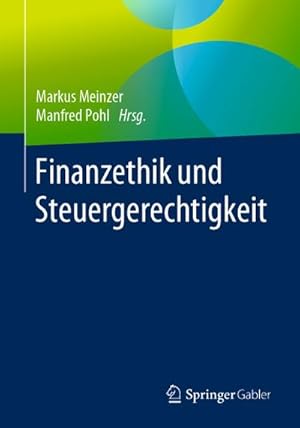 Seller image for Finanzethik und Steuergerechtigkeit for sale by BuchWeltWeit Ludwig Meier e.K.