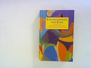 Seller image for Einundzwanzig und eine for sale by ANTIQUARIAT FRDEBUCH Inh.Michael Simon