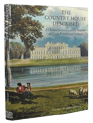 Seller image for THE COUNTRY HOUSE DESCRIBED for sale by Kay Craddock - Antiquarian Bookseller