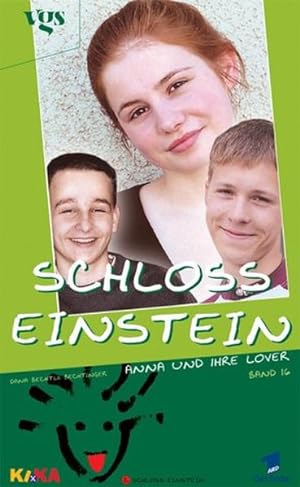 Schloss Einstein, Bd.16 : Anna und ihre Lover