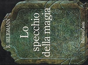 Seller image for Lo specchio della magia. for sale by Messinissa libri