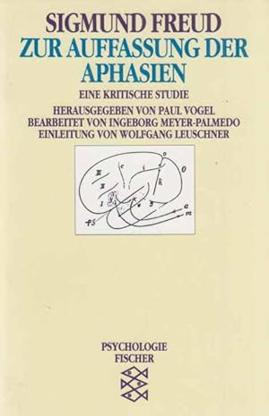 Bild des Verkufers fr Zur Auffassung der Aphasien. Eine kritische Studie. Hrsg. von Paul Vogel. Bearb. von Ingeborg Meyer-Palmedo. Einl. von Wolfgang Leuschner / Fischer 10459 : Psychologie. zum Verkauf von Fundus-Online GbR Borkert Schwarz Zerfa