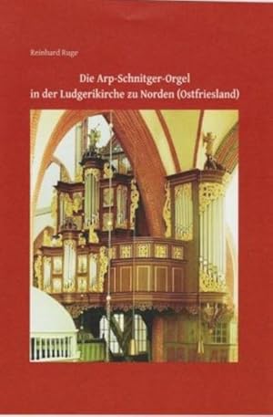 Immagine del venditore per Die Arp-Schnitger-Orgel in der Ludgerikirche zu Norden (Ostfriesland) venduto da AHA-BUCH GmbH