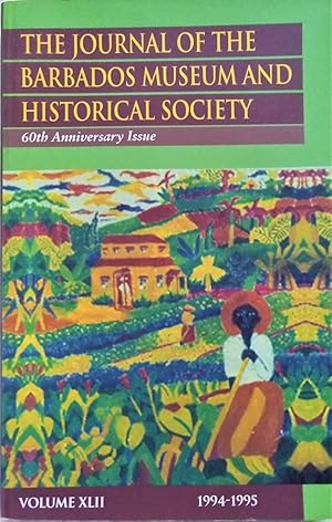 The Journal of the Barbados Museum & Historical Society Volume XLII 1994-1995