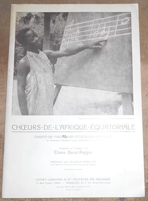 Ch urs de l Afrique Equatoriale  Chants de Piroguiers  Féticheurs   Et Divers en dialecte indigèn...