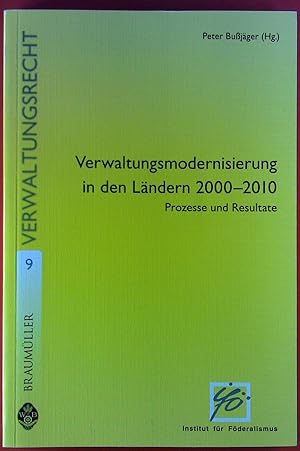Bild des Verkufers fr Verwaltungsmodernisierung in den Lndern 2000-2010. Prozesse und Resultate. Verwaltungsrecht 9. zum Verkauf von biblion2