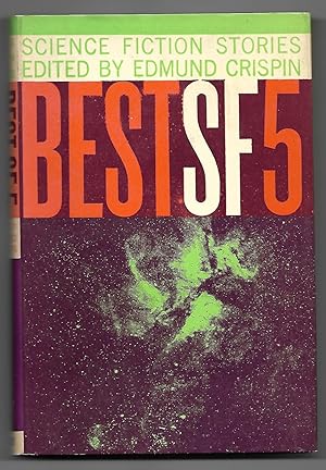 Seller image for Best SF Five (Science Fiction Stories) [Contributors include Brian Aldiss, Arthur C. Clarke, John Wyndham and Fritz Leiber] for sale by The Bookshop at Beech Cottage