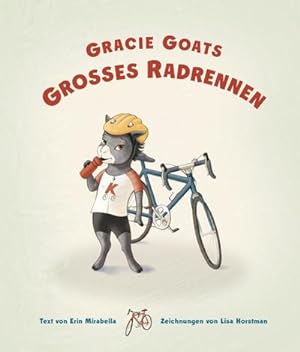 Seller image for Gracie Goats gro es Radrennen for sale by AHA-BUCH