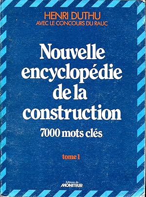 Image du vendeur pour Nouvelle encyclopdie de la construction 7000 mots cls. Tomes 1 et 2 mis en vente par Sylvain Par