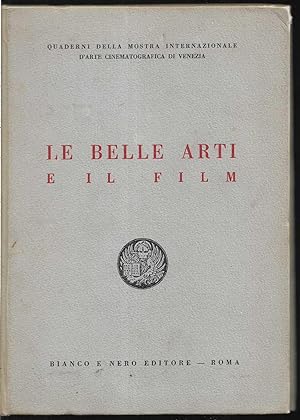 Bild des Verkufers fr Le belle arti e il film zum Verkauf von Libreria Tara