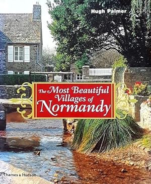 The Most Beautiful Villages of Normandy