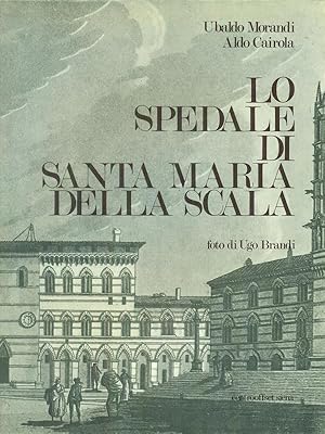 Immagine del venditore per Lo spedale di Santa Maria della Scala venduto da Librodifaccia