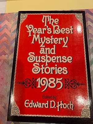 Seller image for THE YEARS BEST MYSTERY AND SUSPENSE STORIES 1985 for sale by Happy Heroes