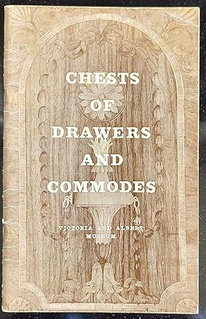 Seller image for Chests of Drawers And Commodes: in the Victoria and Albert Museum for sale by Shore Books