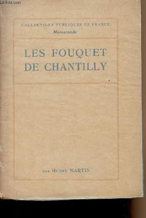 Seller image for Les Fouquet de Chantilly - Livre d'heures d'Etienne Chevalier - collections publiques de France Memoranda for sale by Le-Livre