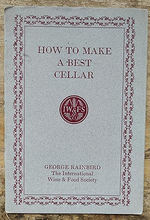 Imagen del vendedor de How to Make a Best Cellar (1969) a la venta por Shore Books