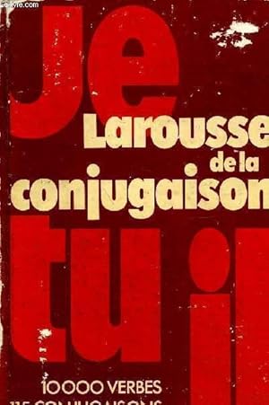 Bild des Verkufers fr Larousse de la conjugaison zum Verkauf von Le-Livre