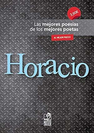Imagen del vendedor de Horacio Las mejores poesías de los mejores poetas a la venta por Imosver