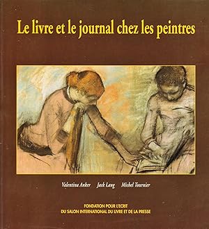 Image du vendeur pour Le livre et le journal chez les peintres. mis en vente par Eratoclio