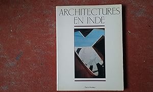Architectures en Inde. Ecole nationale superieure des beaux-arts de Paris, 27 novembre 1985-19 ja...