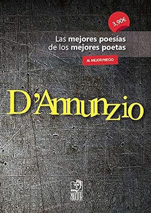 Imagen del vendedor de D'Annunzio Las mejores poesías de los mejores poetas a la venta por Imosver