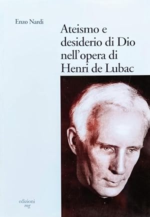 Ateismo e desiderio di Dio nell'opera di Henri de Lubac
