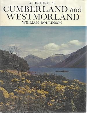 Imagen del vendedor de A History of Cumberland and Westmorland a la venta por Cher Bibler