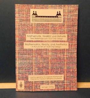 Mathematik, Realität und Ästhetik Eine Bilderfolge zum VLSI Chip Design