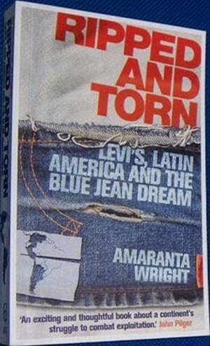 Image du vendeur pour Ripped And Torn: Levi's, Latin America and the Blue Jean Dream mis en vente par M.Roberts - Books And ??????