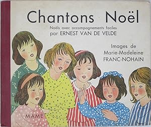 Bild des Verkäufers für Chantons Noel: Noels avec Accompagnements Faciles zum Verkauf von Powell's Bookstores Chicago, ABAA