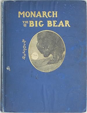 Seller image for Monarch, the Big Bear of Tallac for sale by Powell's Bookstores Chicago, ABAA