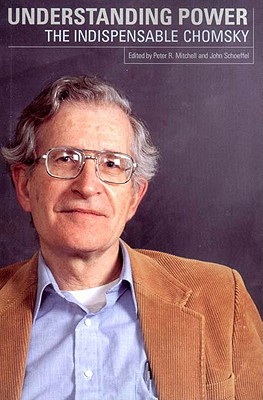Imagen del vendedor de Understanding Power: The Indispensable Chomsky (Paperback or Softback) a la venta por BargainBookStores