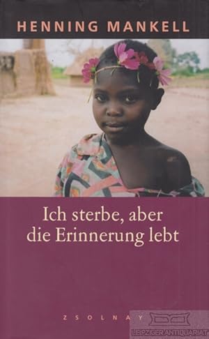 Seller image for Ich sterbe, aber die Erinnerung lebt Mit einem Memory Book von Christine Aguga for sale by Leipziger Antiquariat