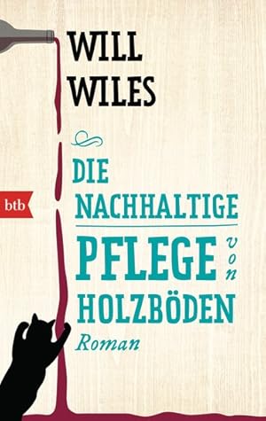 Bild des Verkufers fr Die nachhaltige Pflege von Holzbden: Roman zum Verkauf von Gerald Wollermann