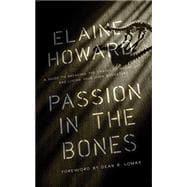 Seller image for Passion in the Bones for sale by eCampus