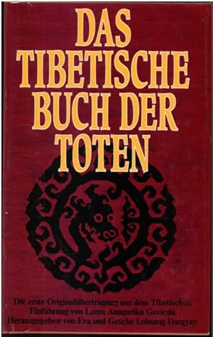 Das Tibetische Buch der Toten.