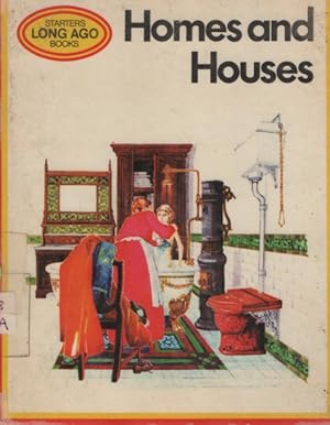 Seller image for Homes and Houses (STARTERS LONG AGO BOOKS) for sale by Nanny's Web